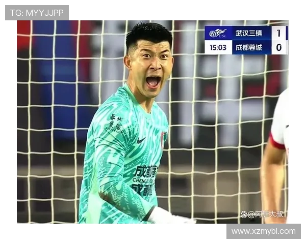 武汉三镇主场激战成都蓉城两强争锋上演中超巅峰对决